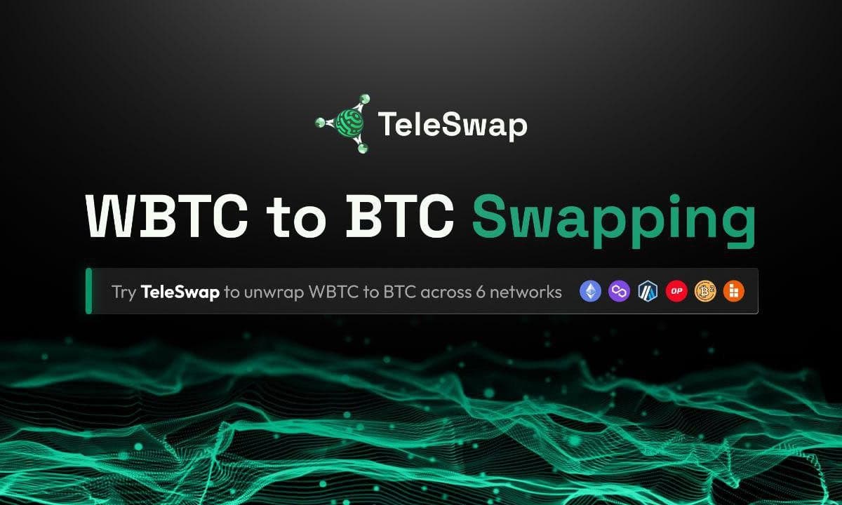 TeleportDAO Announces Decentralized WBTC to BTC Swapping on TeleSwap