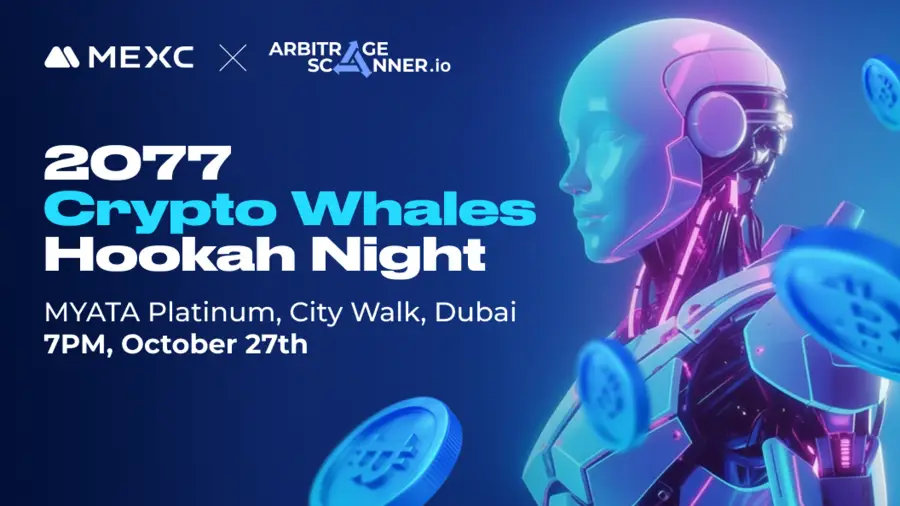 27 октября в Дубае состоится встреча лидеров крипторынка от MEXC и ArbitrageScanner